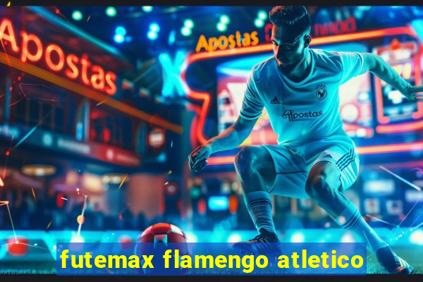 futemax flamengo atletico